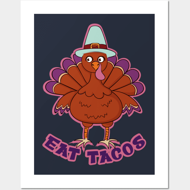 Save A Turkey Eat Tacos Mexican Funny Thanksgiving Wall Art by Selva_design14